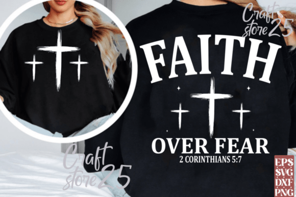 Faith over Fear Christian SVG for T‑Shirt Designs and Graphics