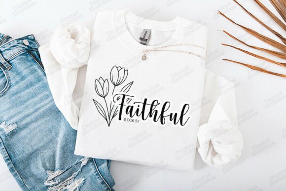 Faithful Floral Christian Typography Graphics for T-Shirt Designs