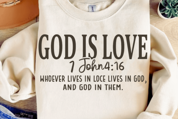 God is Love SVG Graphics for T-Shirt & Branding