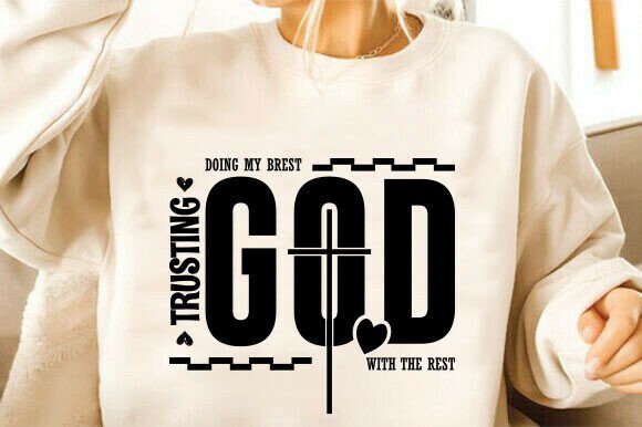 God SVG, Christian Quotes, Jesus Svg for T-Shirt Graphics