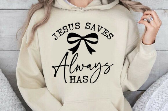 Jesus Saves Always Has Svg Graphics for T-Shirt Designs