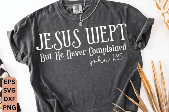 Jesus Wept Bundle Graphics for T-Shirt Designs