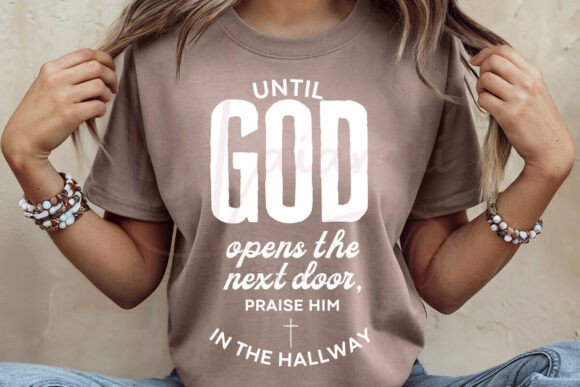 Until God Opens the Next Door: Graphics for T-Shirt Designs