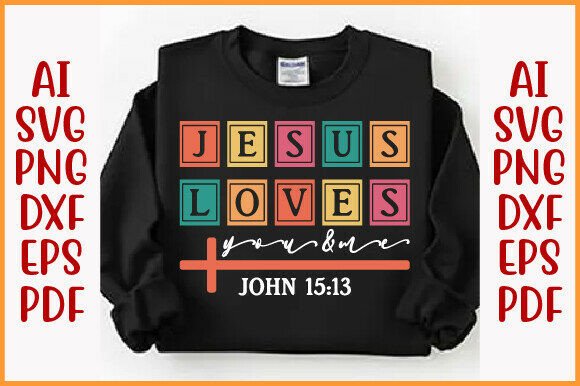 Vintage Jesus Loves You Christian PNG Graphics & T-Shirt Designs